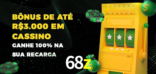 68z melhor bônus de depósito